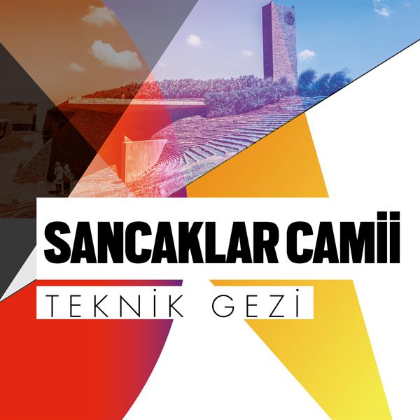 archi-dogus-mimarlik-kulubu-sancaklar-camii-teknik-gezisi archi-dogus-mimarlik-kulubu-sancaklar-camii-teknik-gezisi